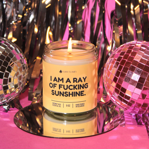 Funny Flames Candle Co - Les Creme - I Am A Ray Of F*cking Sunshine - Funny Flames Candle: 4oz