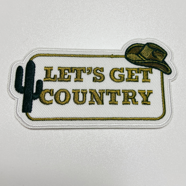 TEELUX - 3.5" Let's Get COUNTRY -  Embroidered Hat Patch