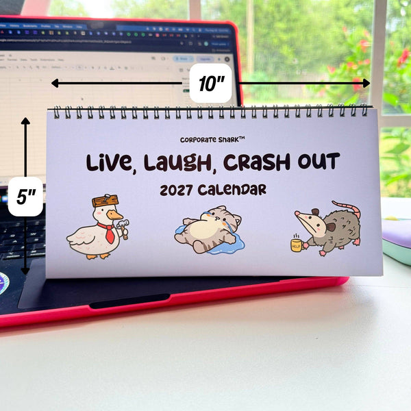 Corporate Snark - 2027 Live, Laugh, Crash Out Calendar