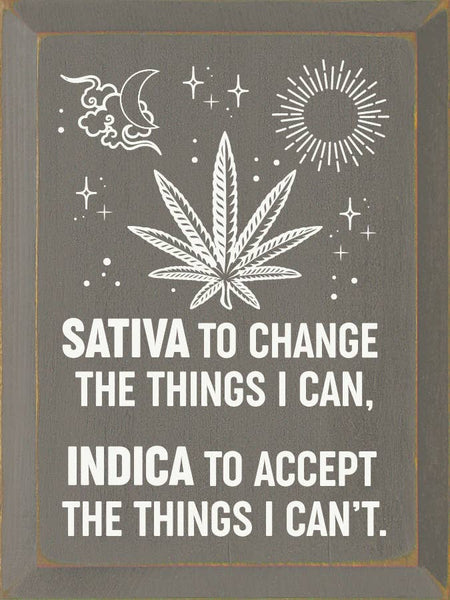 SAWDUST CITY - Sativa to change the things I can, Indica to accept...: Old Lemon Lime
