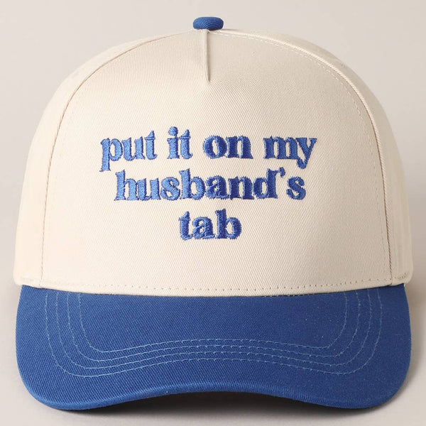 Fashion City - Put it on my husband's tab Embroidery Canvas Cap
