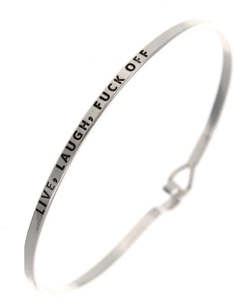 0011 PREMIERE - FR4770 LIVE, LAUGH, FUCK OFF_3mm Inspired Message Bangle