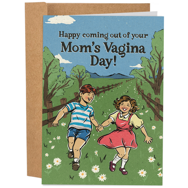 Mom's Vagina Day | Funny Birthday Card