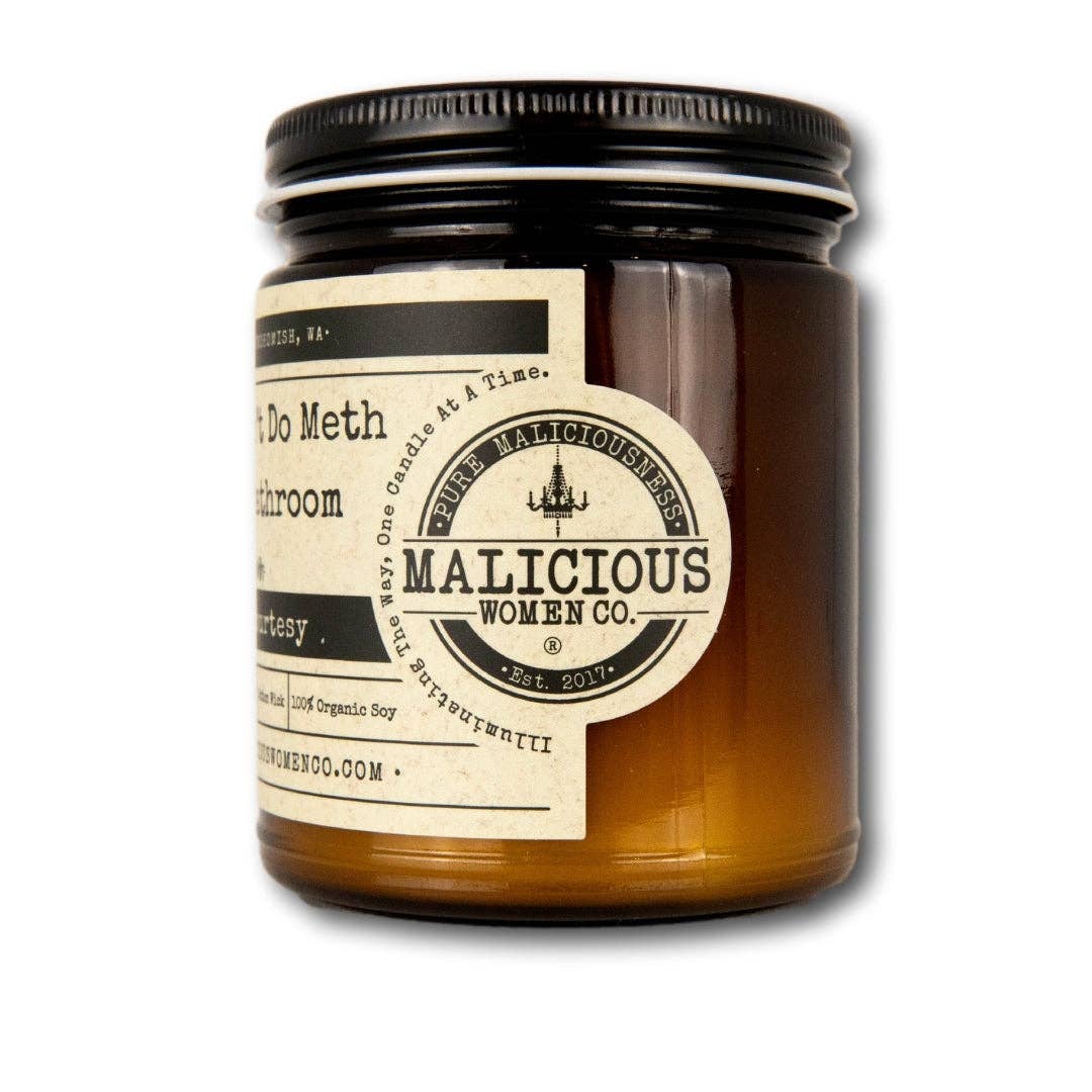Funny Candle - Please Don't Do Meth In Our Bathroom: Oakmoss & Amber