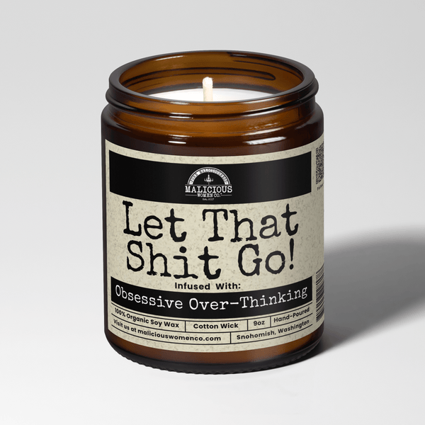 Malicious Women Candle Co - Let That Shit Go 9oz Mental Health Candle Malicious Women Co