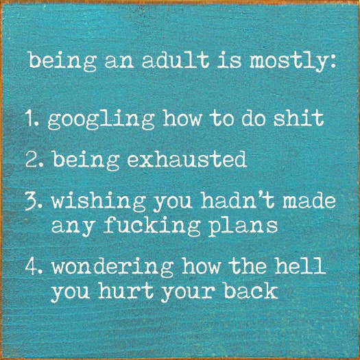 SAWDUST CITY - Being An Adult: 1. Googling How To Do Stuff - Wall Sign: Old Black