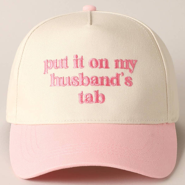 Fashion City - Put it on my husband's tab Embroidery Canvas Cap