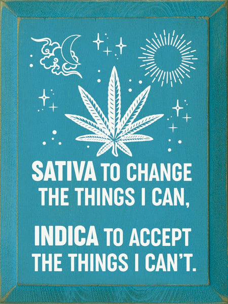 SAWDUST CITY - Sativa to change the things I can, Indica to accept...: Old Lemon Lime