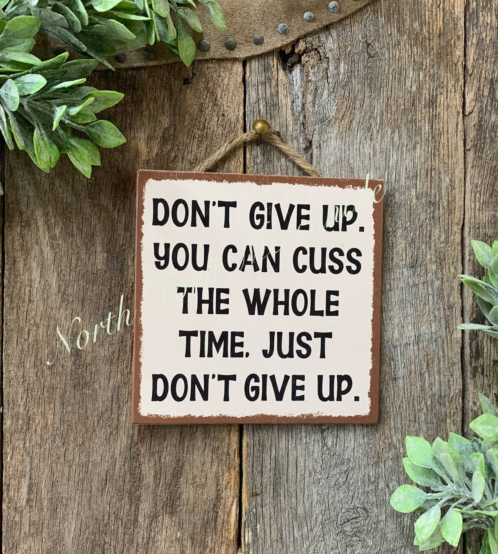 North Fork Mercantile - Don't Give Up, You Can Cuss The Whole Time