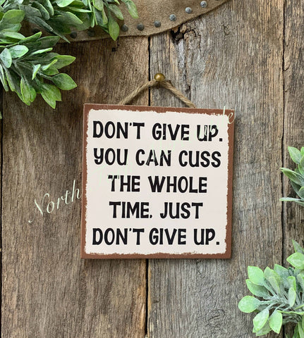 North Fork Mercantile - Don't Give Up, You Can Cuss The Whole Time