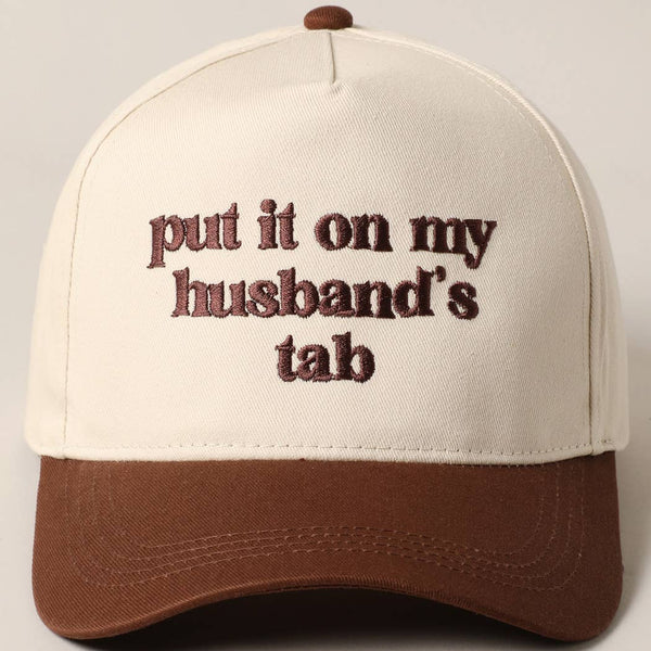 Fashion City - Put it on my husband's tab Embroidery Canvas Cap