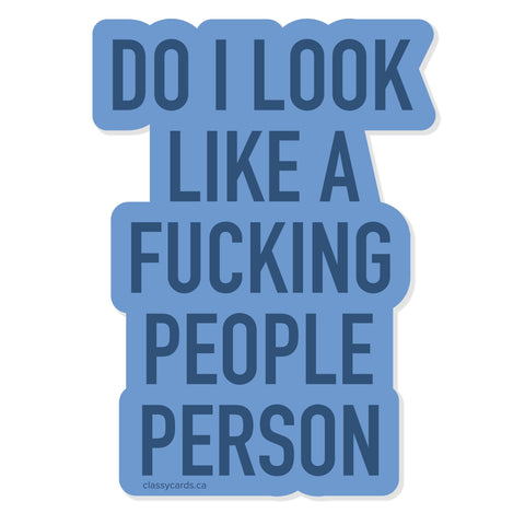 Classy Cards Creative - Look Like a People Person Vinyl Sticker