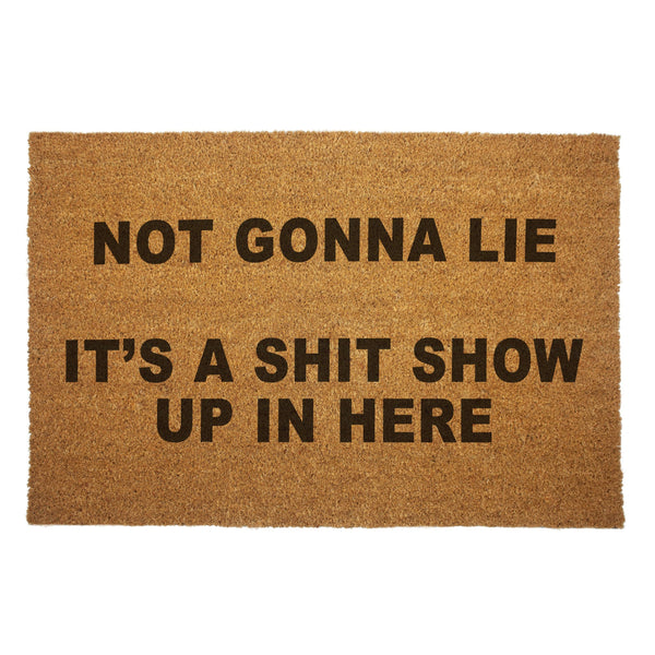 Shady Front - Not Gonna Lie It's a Sh-t Show Door Mat