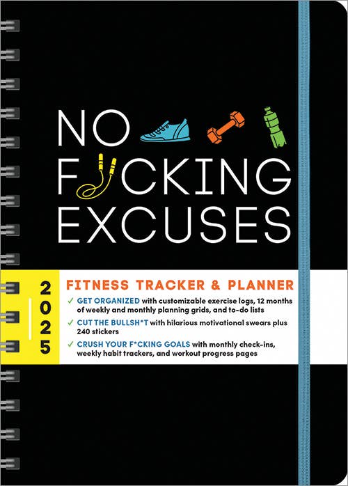 Sourcebooks - 2025 No F*cking Excuses Fitness Tracker