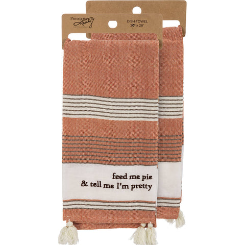 Primitives by Kathy - Feed Me Pie & Tell Me I'm Pretty Kitchen Towel