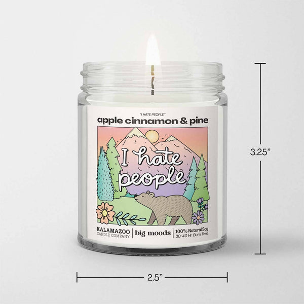 Big Moods - "I Hate People" Apple Cinnamon & Pine -  Luxury Soy Candle