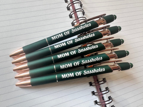 MOM OF SASSHOLES PEN
