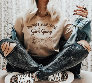 TTC SUPPORT YOUR LOCAL GIRL GANG TEE