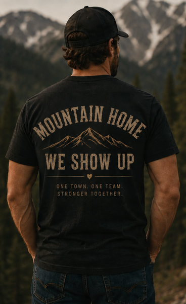 Mountain Home - WE SHOW UP - LC & BACK
