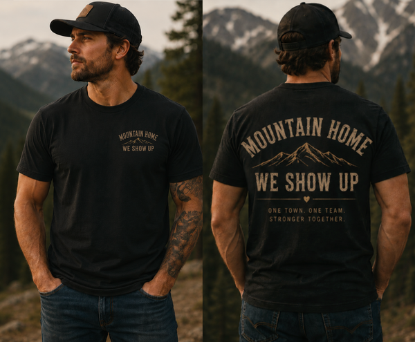 Mountain Home - WE SHOW UP - LC & BACK