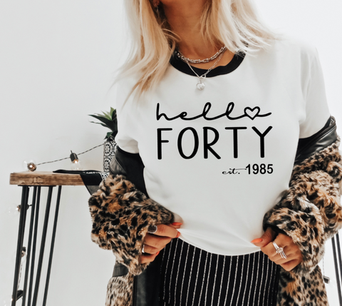 HELLO FORTY EST. 1985