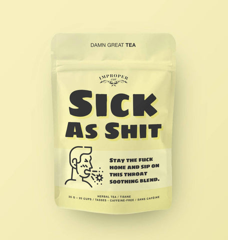 Improper Co. - Sick As Shit Herbal tea