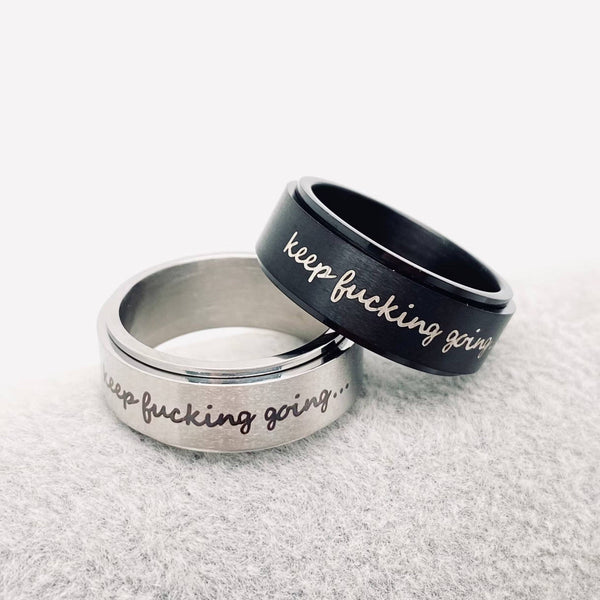Mio Queena - "Keep Fucking Going" Rotatable Stainless Steel Ring