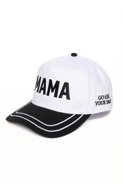MAMA GO ASK YOUR DAD Embroidered Double Stitch Two Tone Cap
