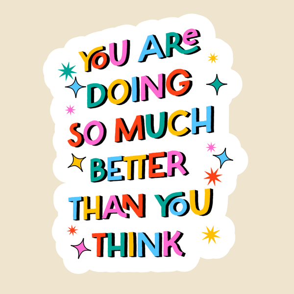 Luxe Trauma - You’re doing better than you think sticker