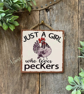 North Fork Mercantile -  Just A Girl Who Loves Peckers