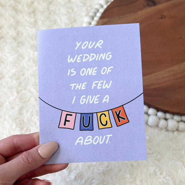 Big Moods - "Your Wedding Is One Of The Few" Wedding Card