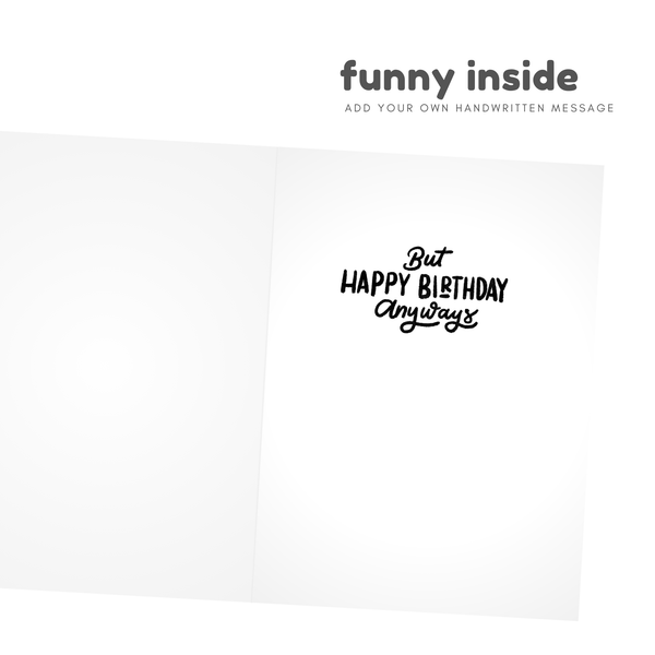 Sleazy Greetings - Never Age Humor Birthday Card - Funny Birthday Card