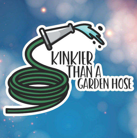 Fables and Fae - Kinkierthan a Garden Hose Sticker: 3 / Glossy