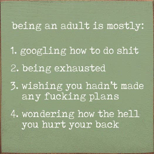 SAWDUST CITY - Being An Adult: 1. Googling How To Do Stuff - Wall Sign: Old Black