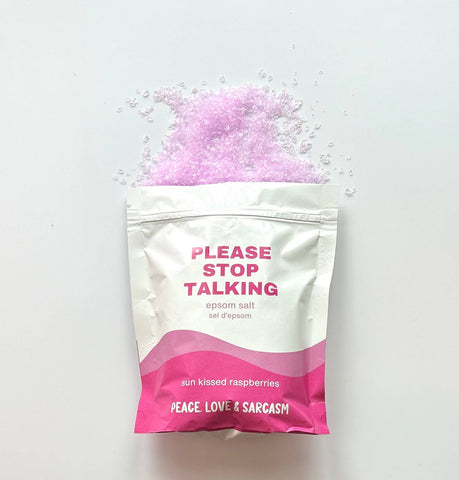 Peace, Love and Sarcasm - Please Stop Talking Epsom Salt Bath Soak