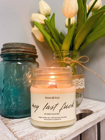 Woodsy Wicks - My Last Fuck - Vulgar Vanilla - Crackling Wood Wick - Soy Wax Candle: 8oz