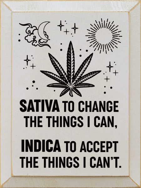 SAWDUST CITY - Sativa to change the things I can, Indica to accept...: Old Lemon Lime