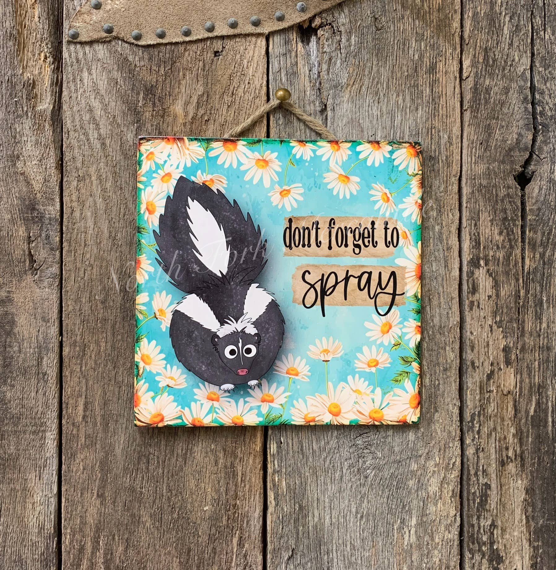 North Fork Mercantile - Don't Forget To Spray, Skunk Sign, Bathroom Sign