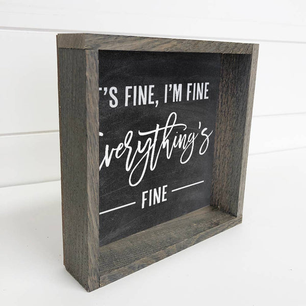 Hangout Home - It's Fine - Chalkboard Inspired Word Sign - Funny Word Art: 6x6" Mini Canvas Art with Wood Box Frame