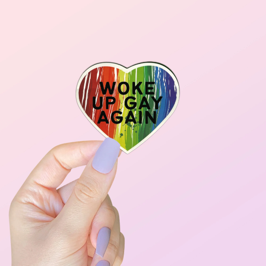 As Told By Ellie - Woke Up Gay Again Sticker
