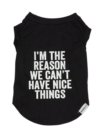SNARK CITY - "I'm The Reason" Pet Tee: L