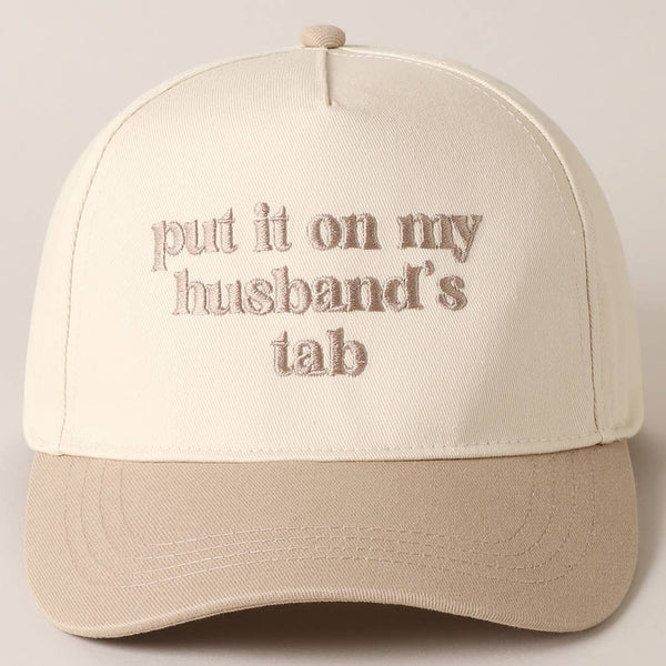 Fashion City - Put it on my husband's tab Embroidery Canvas Cap