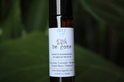 Blue Sage - B*tch Be Gone Essential Oil Aromatherapy Roller | Funny Gifts