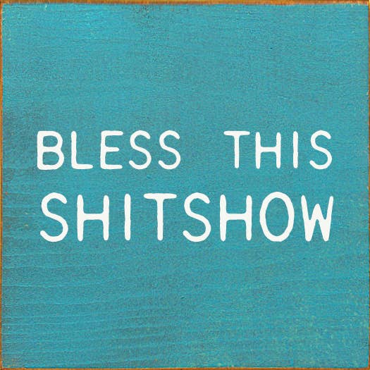 SAWDUST CITY - Bless This Shitshow: Old Anchor Gray