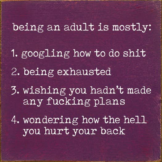 SAWDUST CITY - Being An Adult: 1. Googling How To Do Stuff - Wall Sign: Old Black