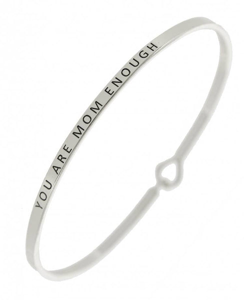 0011 PREMIERE - FR5050 YOU ARE MOM ENOUGH_3mm Engraved Bangle