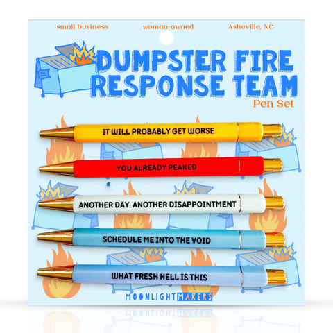 Moonlight Makers - Dumpster Fire Response Team - Pen Set - Funny Gift