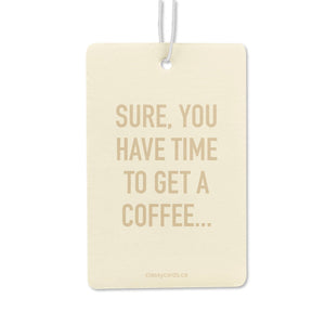 Classy Cards Creative - Time For Coffee Air Freshener
