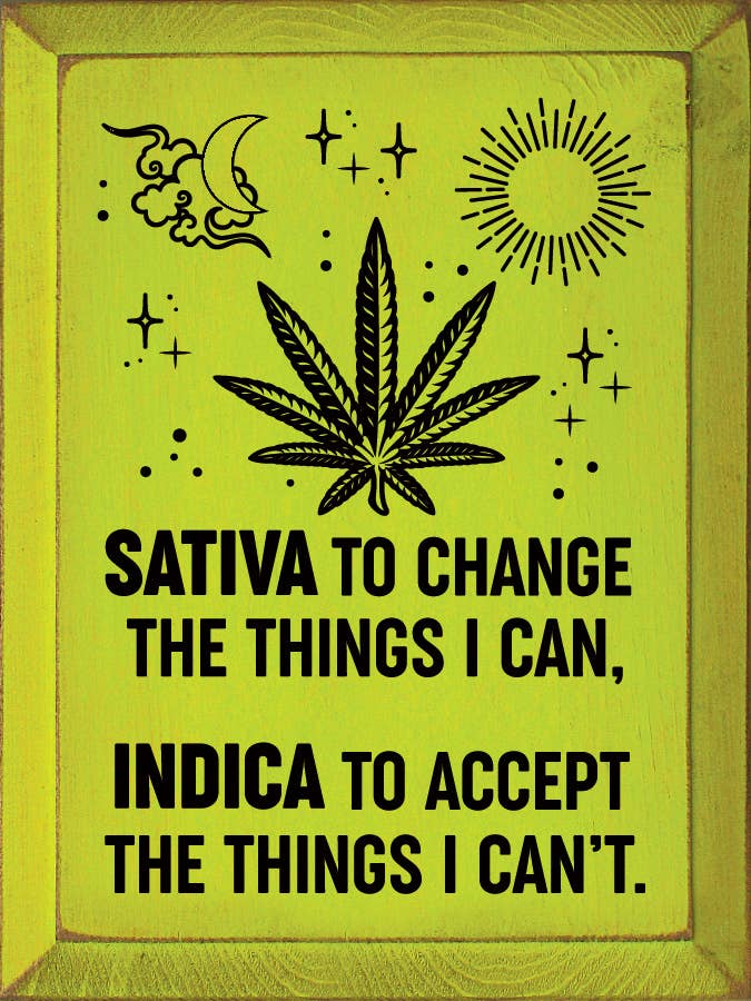 SAWDUST CITY - Sativa to change the things I can, Indica to accept...: Old Lemon Lime
