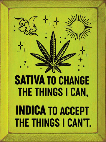 SAWDUST CITY - Sativa to change the things I can, Indica to accept...: Old Lemon Lime